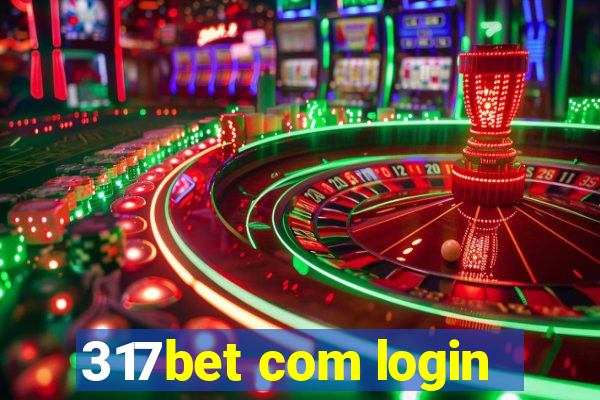 317bet com login