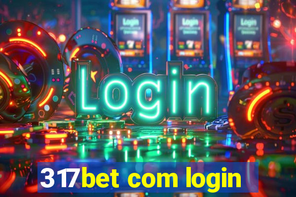 317bet com login