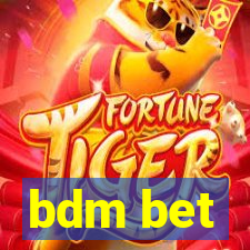 bdm bet