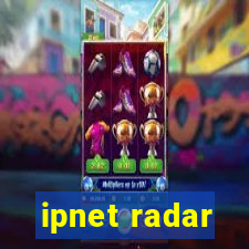 ipnet radar