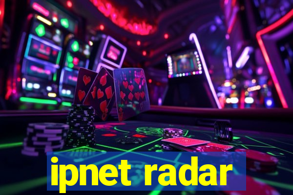 ipnet radar