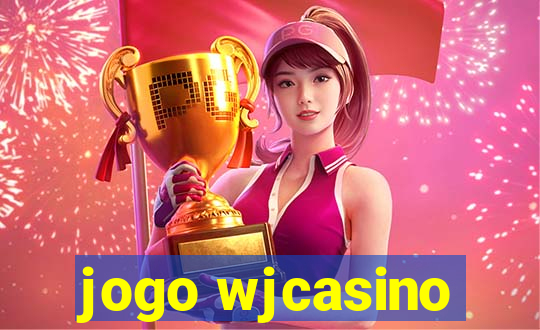 jogo wjcasino