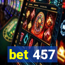 bet 457