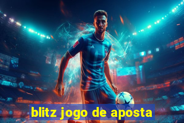 blitz jogo de aposta