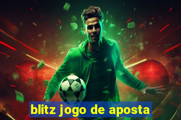 blitz jogo de aposta