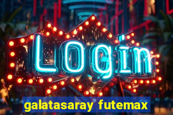 galatasaray futemax