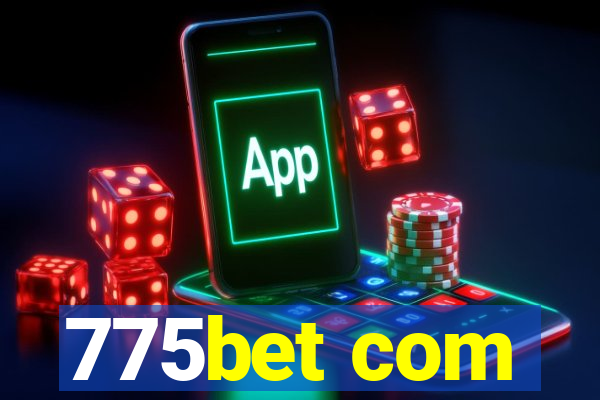 775bet com