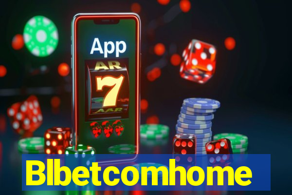 Blbetcomhome