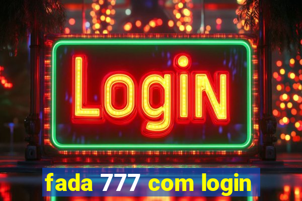 fada 777 com login