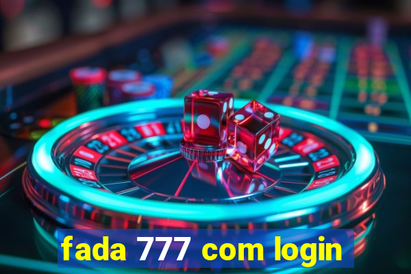 fada 777 com login