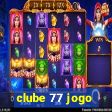 clube 77 jogo