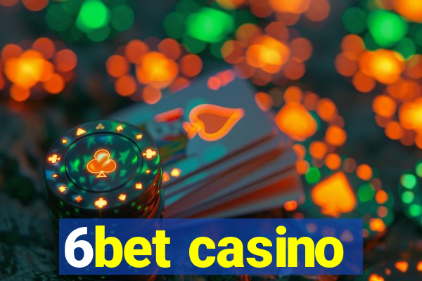 6bet casino