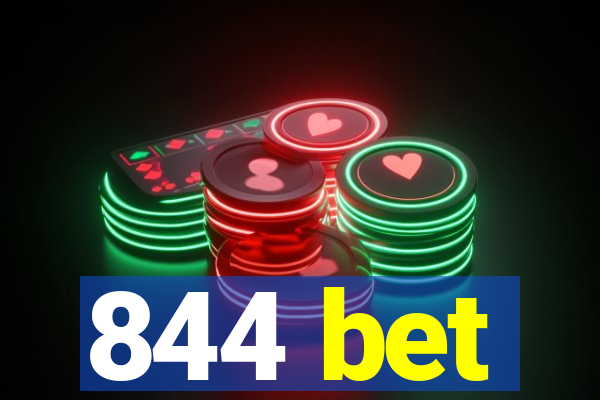 844 bet