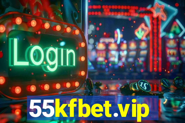 55kfbet.vip