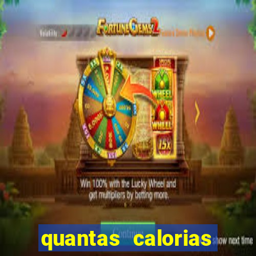 quantas calorias tem um xeque mate