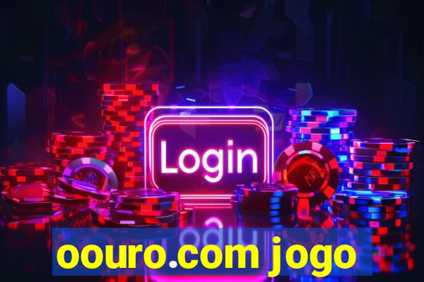 oouro.com jogo