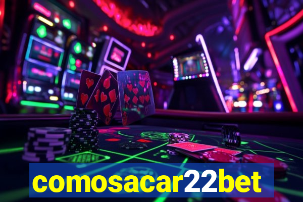 comosacar22bet