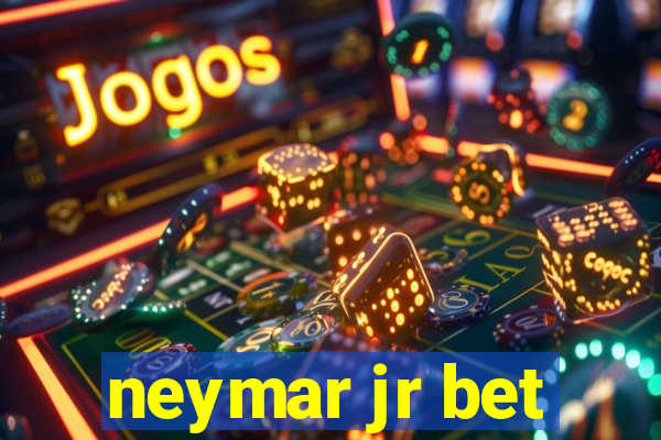 neymar jr bet