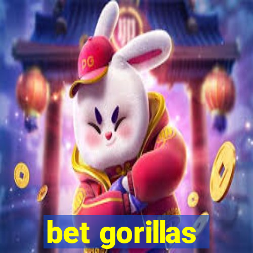 bet gorillas