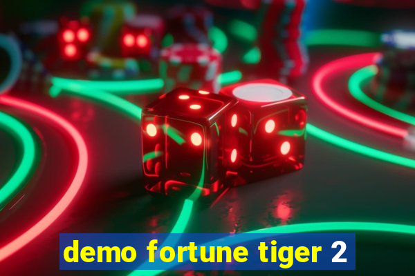 demo fortune tiger 2