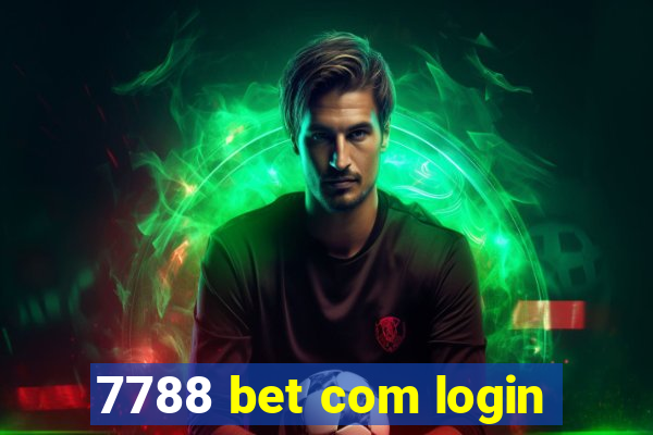 7788 bet com login