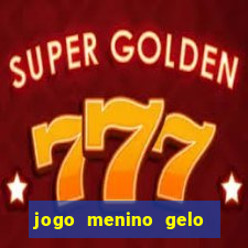 jogo menino gelo menina lava