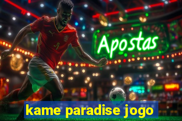 kame paradise jogo