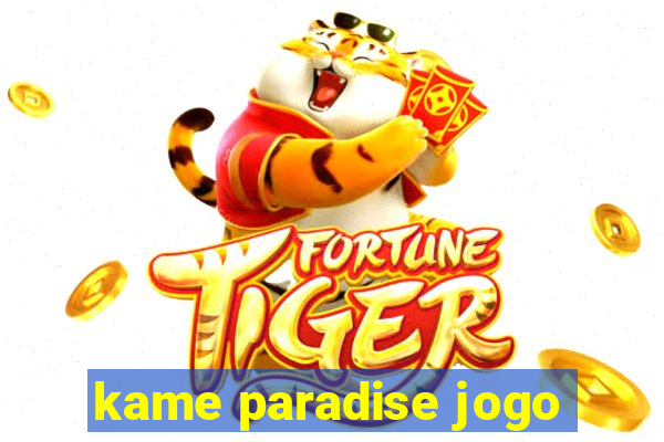 kame paradise jogo