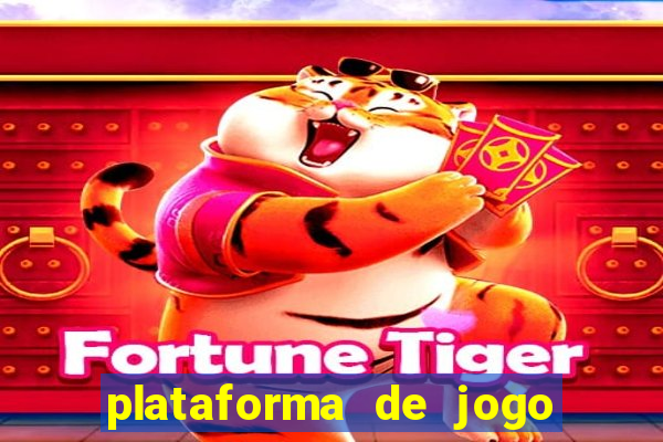 plataforma de jogo para ganhar dinheiro