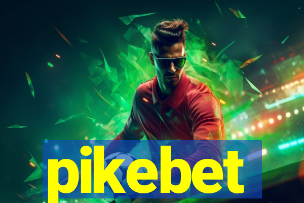 pikebet