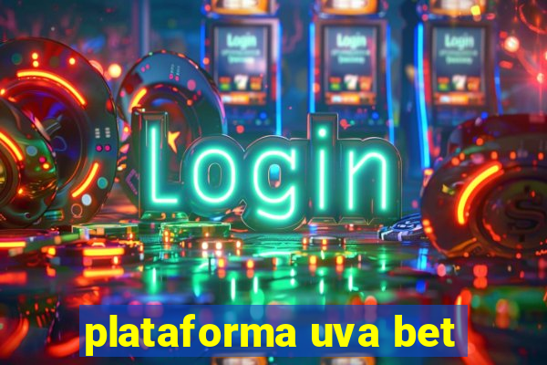 plataforma uva bet