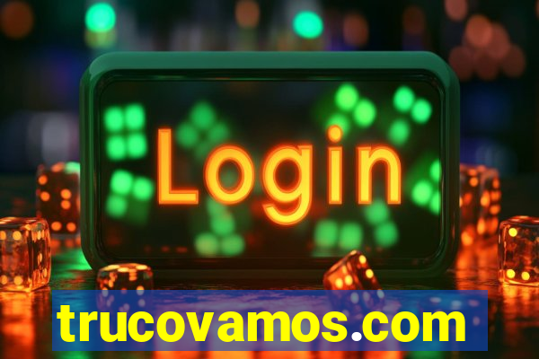 trucovamos.com