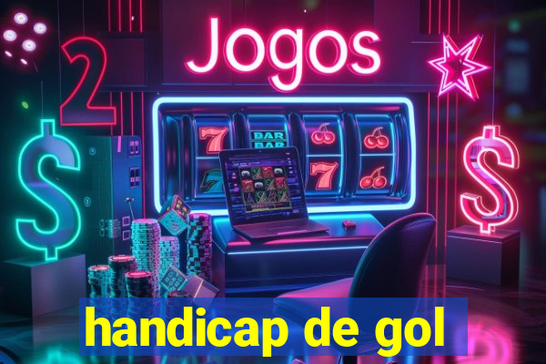 handicap de gol