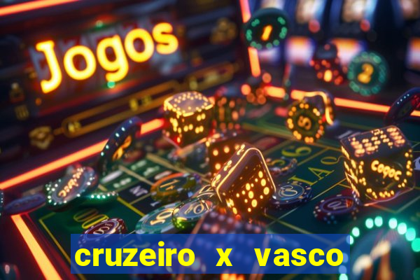 cruzeiro x vasco da gama multicanais