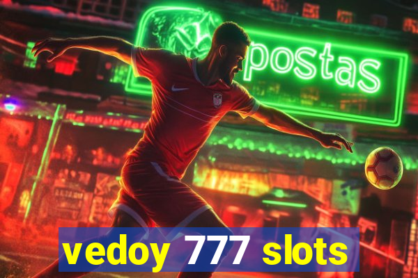 vedoy 777 slots