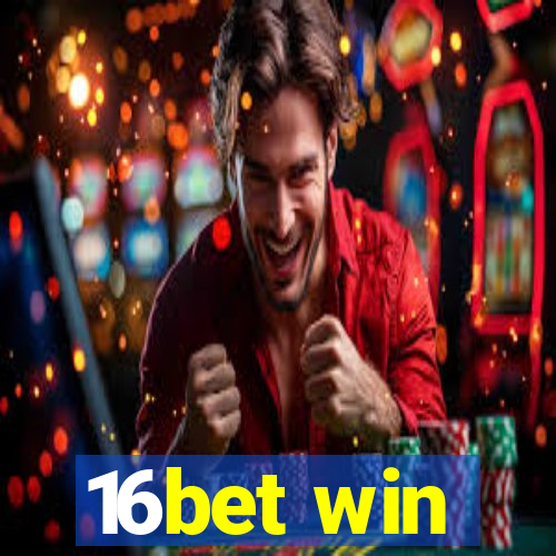 16bet win