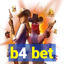 b4 bet