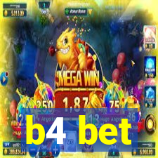 b4 bet