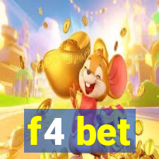 f4 bet