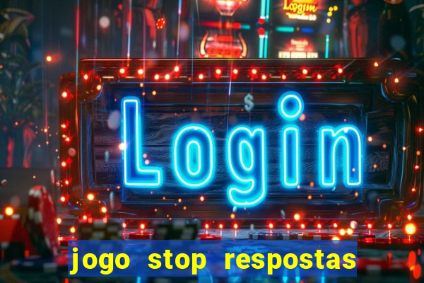 jogo stop respostas de a a z