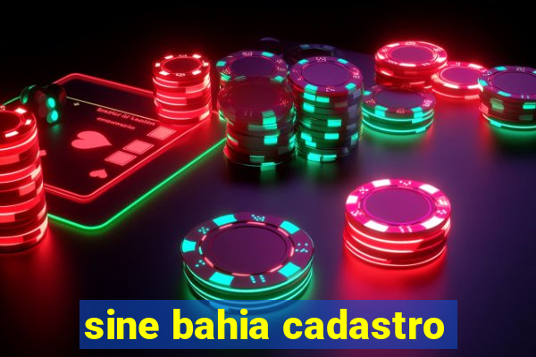 sine bahia cadastro