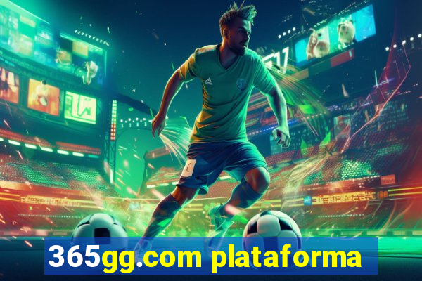 365gg.com plataforma