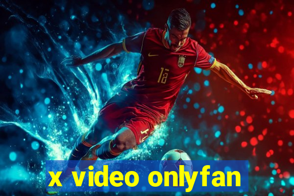 x video onlyfan