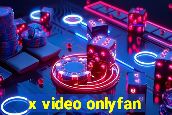 x video onlyfan