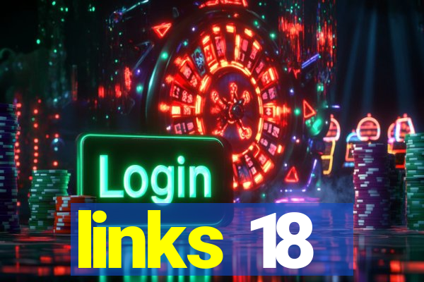 links 18