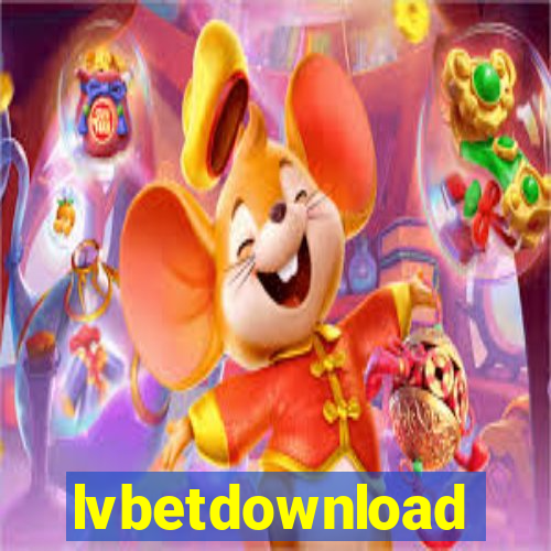 lvbetdownload