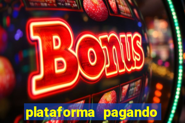 plataforma pagando fortune tiger