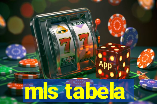 mls tabela