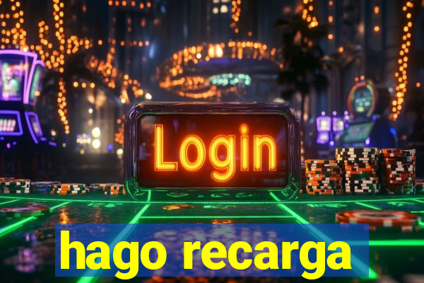 hago recarga