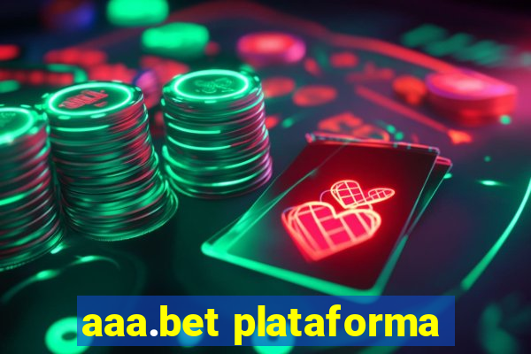 aaa.bet plataforma